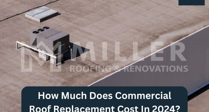 How Much Does Commercial Roof Replacement Cost In 2025?